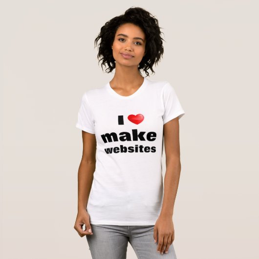 Camiseta I love make websites Tシャツ (正面フル)