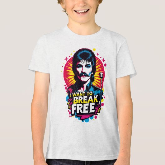 Camiseta I Want to Break Free トライブレンドＴシャツ (正面)