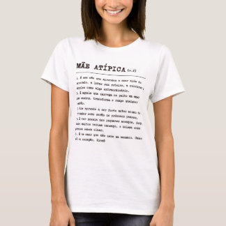 Camiseta Mãe Atípica Tシャツ