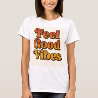Camiseta mujer Feel good vibes Tシャツ