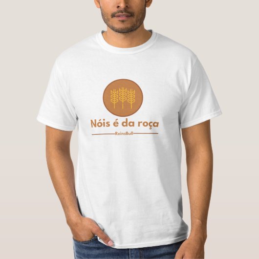 Camiseta nóis é da roça tシャツ (正面)