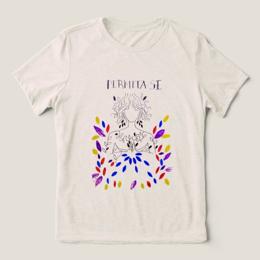 Camiseta Permita-se (Desenho autoral) トライブレンドＴシャツ (デザイン正面)