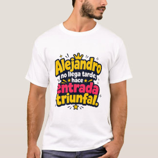 Camiseta personalizada nombre Alejandro con frase  Tシャツ