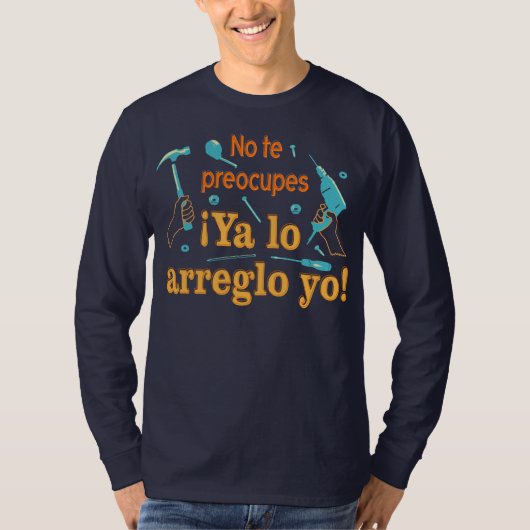 Camiseta Ya lo arreglo yo Tシャツ (正面)