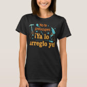Camiseta Ya lo arreglo yo Tシャツ (正面)