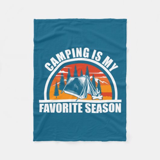 Camng Is My Favorite Season Funny Camper Slogan  フリースブランケット (正面)