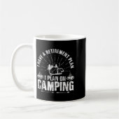 Camng Retirement Gift Funny Quote Outdoor Retired  コーヒーマグカップ (左)