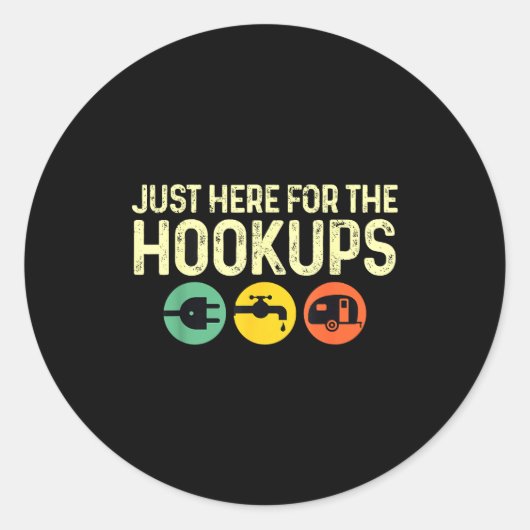 Camng Rv Caravan Motorhome Just Here For The Hook  ラウンドシール (正面)