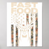 Camo Deer Hunting Fast Food Gag Hunter Gift Funny  ポスター (正面)