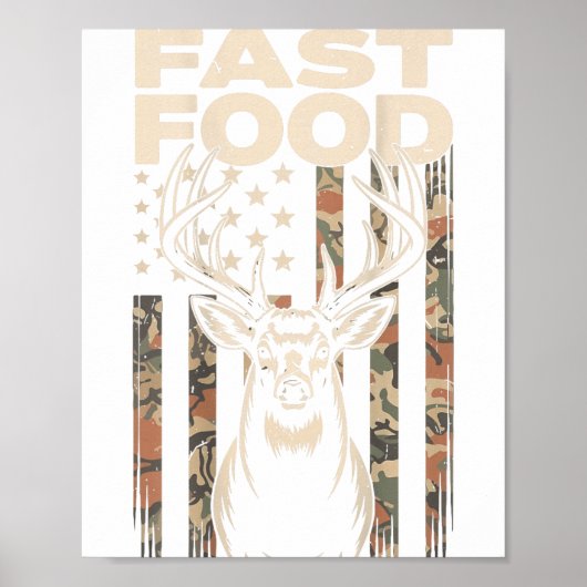 Camo Deer Hunting Fast Food Gag Hunter Gift Funny  ポスター (正面)