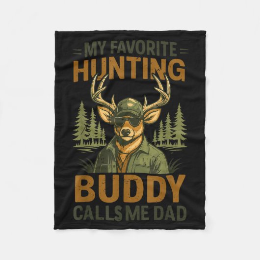 Camo Deer My Favorite Hunting Buddy Calls Me Dad J フリースブランケット (正面)