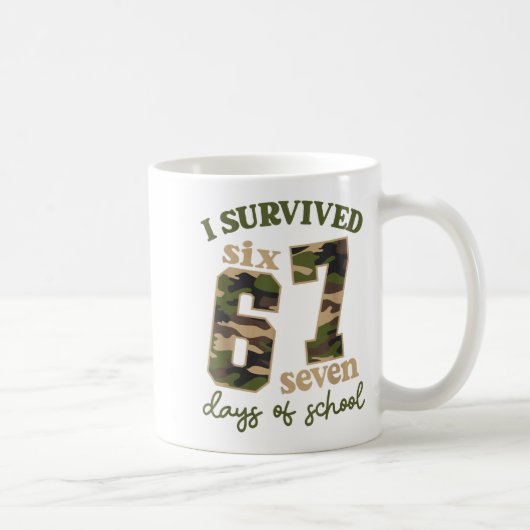 Camo I Survived 67 Six Seven Days Of School Teache コーヒーマグカップ (右)