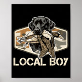 Camo Southern Local Boy Duck Hunting Black Lab Out ポスター (正面)