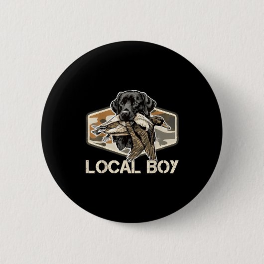 Camo Southern Local Boy Duck Hunting Black Lab Out 缶バッジ (正面)