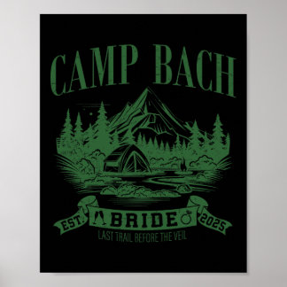 Camp Bach Bride Hiking Camping Bachelorette Party  ポスター