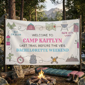 Camp Bach Wilderness Bachelorette Party Welcome 横断幕