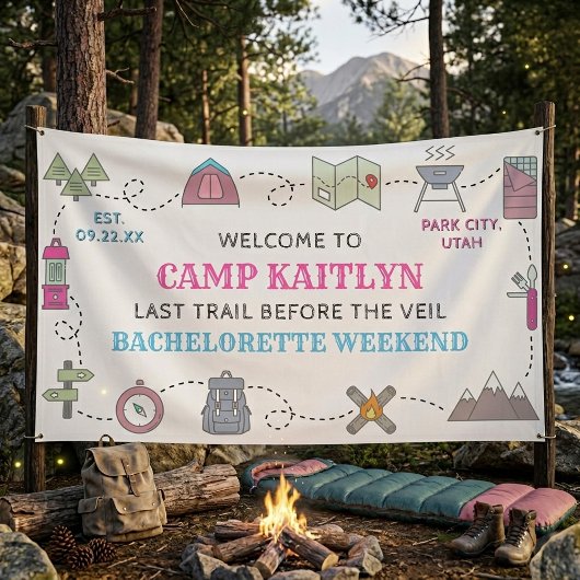Camp Bach Wilderness Bachelorette Party Welcome 横断幕