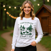 Camp Bachelorette Mountain Deer Last Trail Camping Tシャツ