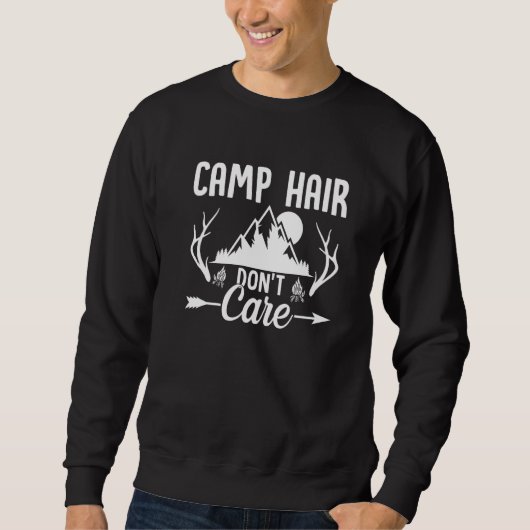 Camp Hair Dont' Care Camping Camper Happiness Gla スウェットシャツ (正面)