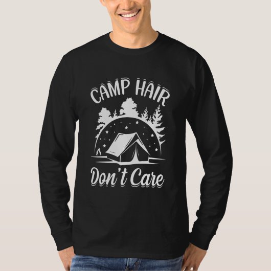 Camp Hair Dont' Care  Camping Camper Happiness Gla Tシャツ (正面)