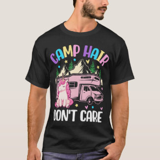 Camp Hair Dont Care Camping Girl Female Camper gir Tシャツ