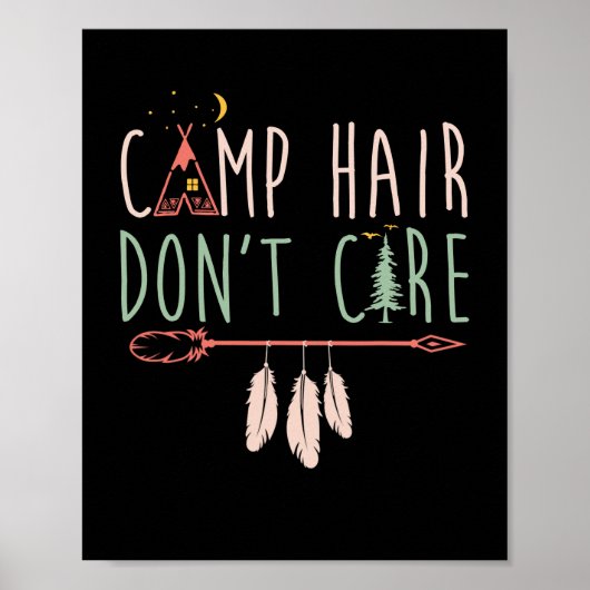 Camp Hair Don't Care Funny Camping Outdoor Camper. ポスター (正面)