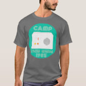 Camp Know Where shirt for Geeks 1985 - Ham Radio Tシャツ (正面)