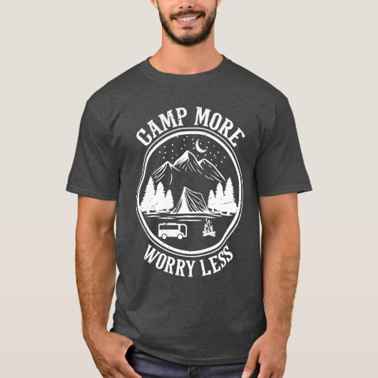 Camp More Worry Less Camping t shirt girl Tシャツ (正面)