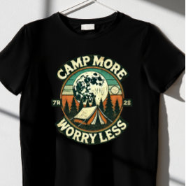 CAMP MORE WORRY LESS Tシャツ