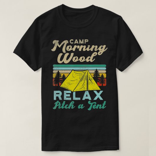 Camp Morning Wood Design Camper, Morning Wood (1)  Tシャツ (デザイン正面)