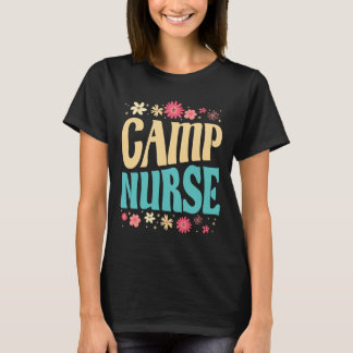 Camp Nurse Floral Outfit Summer Camping Registered Tシャツ