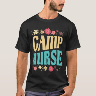Camp Nurse Floral Outfit Summer Camping Registered Tシャツ