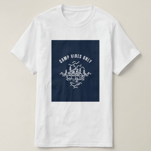 Camp vibes only design. tシャツ (デザイン正面)