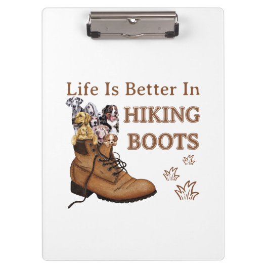 Camper Gift | Life Is Better In Hiking Boots Dog クリップボード (正面)