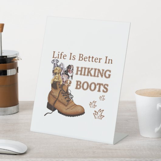 Camper Gift | Life Is Better In Hiking Boots Dog 台座サイン (インサイチュ)
