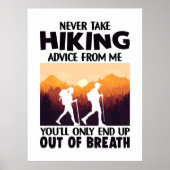Camper Gift | Never Take Hiking Advice From Me ポスター (正面)