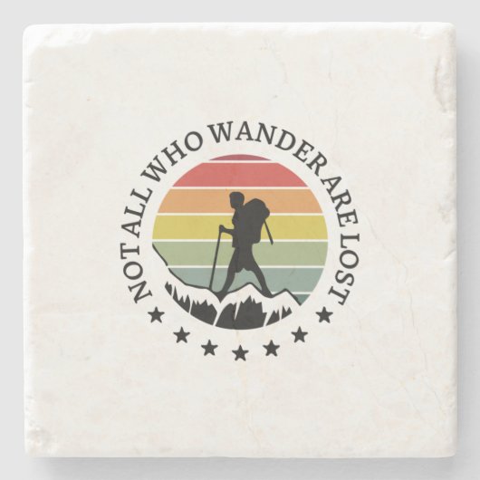 Camper Gift | Not All Who Wander Are Lost Birthday ストーンコースター (正面)