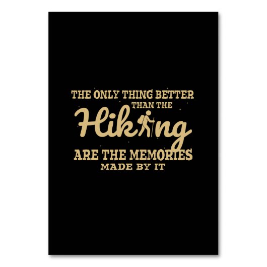 Camper Gift |The Only Thing Better Than The Hiking テーブルナンバー (正面)