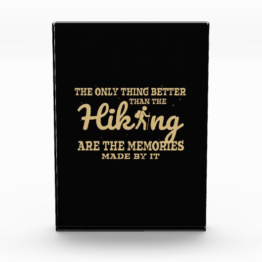 Camper Gift |The Only Thing Better Than The Hiking フォトブロック (正面)