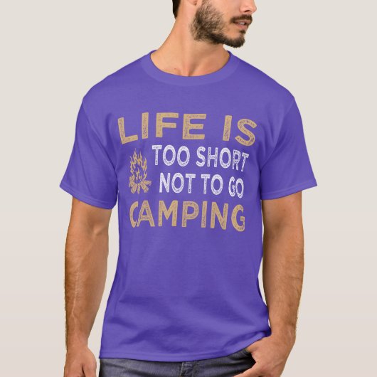 Camper outr life is too short not to go camping gi tシャツ (正面)
