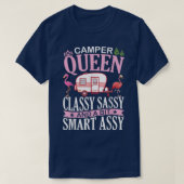 Camper Queen Classy Sassy & A Bit Samrt Assy Nana Tシャツ (デザイン正面)