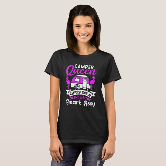 Camper Queen Classy Sassy And A Bit Smart Assy Cut Tシャツ (正面フル)