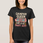 Camper Queen Classy Sassy Smart Assy Funny Flaming Tシャツ (正面)