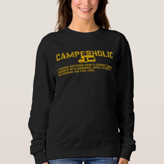 Camperholic Camper Chroni Camping Disorder スウェットシャツ (正面)