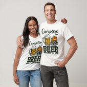 Campfire And Beer That's Why I'm Here Tシャツ (ユニセックス)