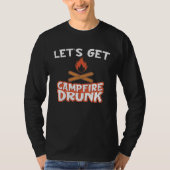 Campfire Drunk Beach Camping Drinking  Humour Tシャツ (正面)