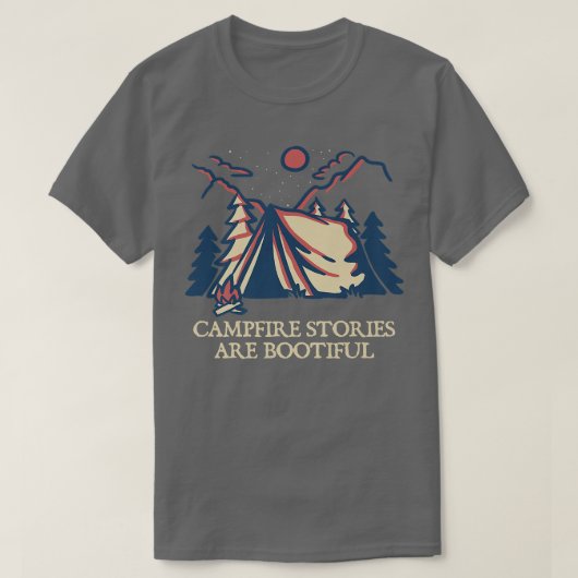 Campfire Stories are BOOtiful Camping Positivity C Tシャツ (デザイン正面)