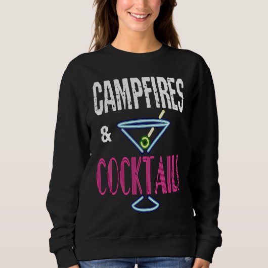 Campfires and Cocktails  Camping Drinking Camp Hum スウェットシャツ (正面)