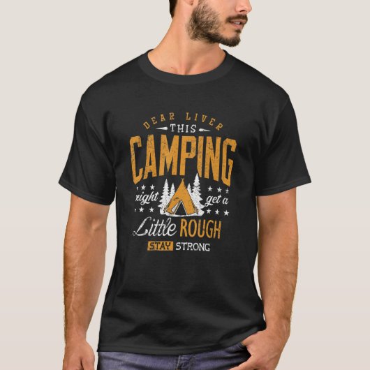 Camping Beer Drinking  Dear Liver Camp Camper Tシャツ (正面)