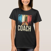 Camping Coach Camper Campsite Camp Campfire Tシャツ (正面)
